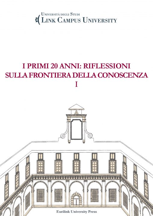 I PRIMI 20 ANNI: RIFLESSIONI SULLA FRONTIERA DELLA CONOSCENZA - VOL. I