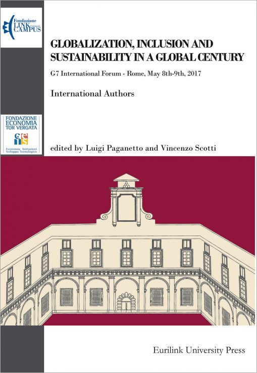 GLOBALIZATION, INCLUSION AND SUSTAINABILITY IN A GLOBAL CENTURY - G7 International Forum, Rome, May 8th-9th, 2017
