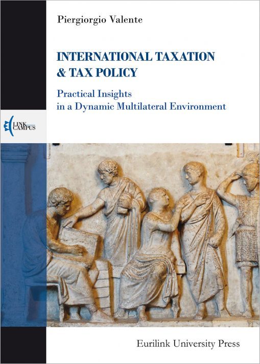 INTERNATIONAL TAXATION & TAX POLICY - Practical Insights in a Dynamic Multilateral Environment