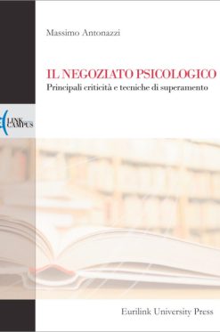 IL NEGOZIATO PSICOLOGICO - Principali criticità e tecniche di superamento