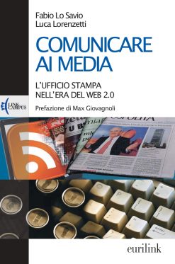 COMUNICARE AI MEDIA - L’ufficio stampa nell’era del Web 2.0