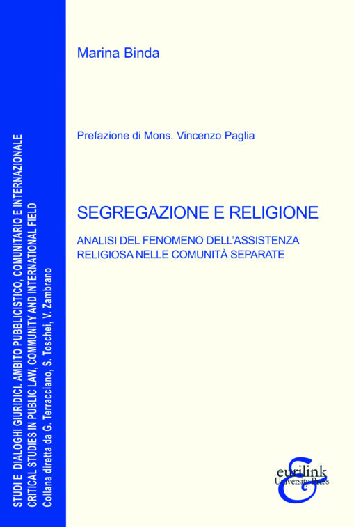 SEGREGAZIONE E RELIGIONE - ANALISI DEL FENOMENO DELL’ASSISTENZA RELIGIOSA NELLE COMUNITÀ SEPARATE