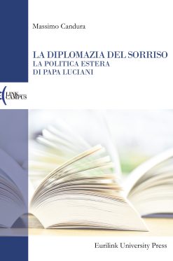 LA DIPLOMAZIA DEL SORRISO - La politica estera di papa Luciani