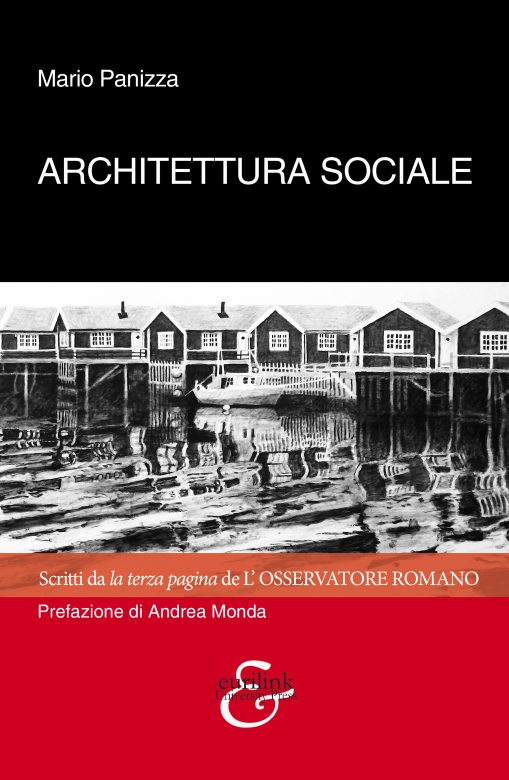 ARCHITETTURA SOCIALE - Scritti da <em>la terza pagina</em> de L’OSSERVATORE ROMANO