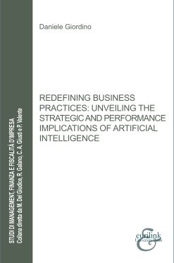 Redefining Business Practices: Unveling the Strategic and Performance Implications of Artificial Intelligence