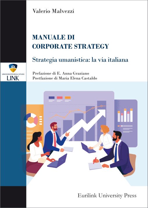 MANUALE DI CORPORATE  STRATEGY Strategia umanistica: la via italiana