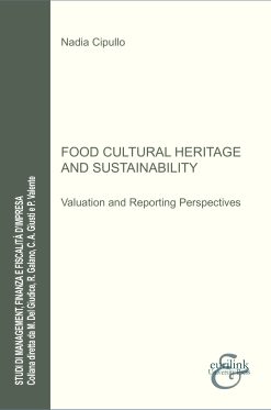 Food Cultural Heritage and Sustainability - Valuation and Reporting Perspectives