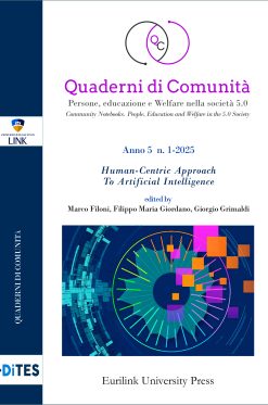 QUADERNI DI COMUNITÀ PERSONE, EDUCAZIONE E WELFARE NELLA SOCIETÀ 5.0 – n. 1/2025 – Human-Centric Approach To Artificial Intelligence