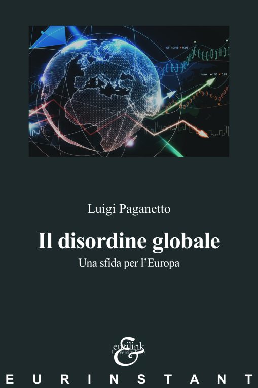 IL DISORDINE GLOBALE - Una sfida per l’Europa